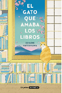 GATO QUE AMABA LOS LIBROS, EL 