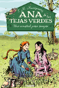 ANA DE LAS TEJAS VERDES 2. UNA AMISTAD PARA SIEMPRE