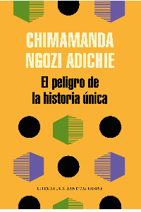 PELIGRO DE LA HISTORIA UNICA, EL