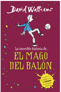 INCREIBLE HISTORIA DE... EL MAGO DEL BALON