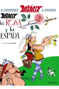 ASTERIX 29. LA ROSA Y LA ESPADA