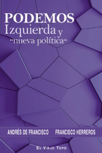 PODEMOS, IZQUIERDA Y "NUEVA POLÍTICA"