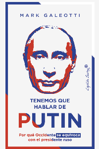 TENEMOS QUE HABLAR DE PUTIN