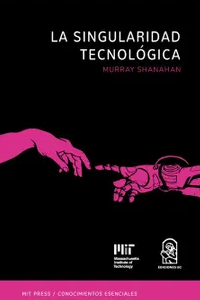 SINGULARIDAD TECNOLOGICA, LA