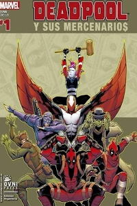 DEADPOOL Y SUS MERCENARIOS 1