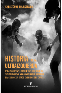 HISTORIA DE LA ULTRAIZQUIERDA 