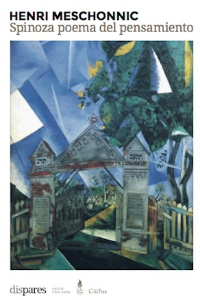 SPINOZA POEMA DEL PENSAMIENTO. HENRI MESCHONNIC.