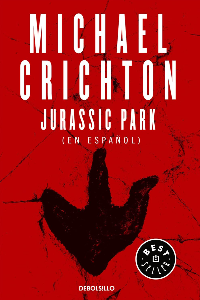 JURASSIC PARK (SPANISH EDITION), CRICHTON, MICHAELL