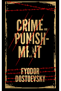 CRIME AND PUNISHMENT. (DELUXE HARDBOUND EDITION). FYODOR, DOSTOYEVSKY