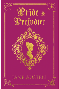 PRIDE PREJUDICE. (DELUXE HARDBOUND EDITION). JANE AUSTEN