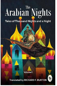 THE ARABIAN NIGHTS: TALES OF THOUSAND NIGHTS AND NIGHT (VOL.1). RICHARD F. BURTON