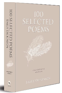 100 SELECTED POEMS, EMILY DICKINSON: COLLECTABLE HARDBOUND EDITION.  EMILY DICKINSON.
