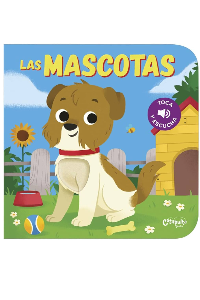 TOCA Y ESCUCHA - LAS MASCOTAS. CATAPULTA.