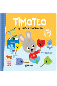 TIMOTEO Y SUS EMOCIONES. CATAPULTA.