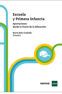 ESCUELA Y PRIMERA INFANCIA. MARTHA RUIZ - CORBELLA.