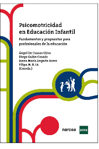 PSICOMOTROCIDAD EN EDUCACION INFANTIL. ANGEL DE JUANAS OLIVA.