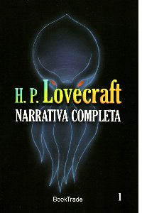 NARRATIVA COMPLETA LOVECRAFT TOMO 1.
