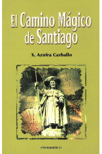 EL CAMINO MAGICO DE SANTIAGO. BRONTES