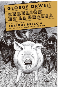 REBELION EN LA GRANJA. GEORGE ORWELL.