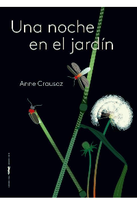 UNA NOCHE EN EL JARDIN. ANNE CRAUSAZ