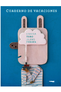 CUADERNO DE VACACIONES. GRASSA TORO.