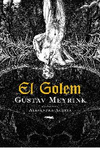 EL GOLEM. GUSTAV, MEYRINK.