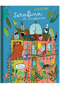 SERAFINA: EL CUMPLEAOS. ALBERTINE.