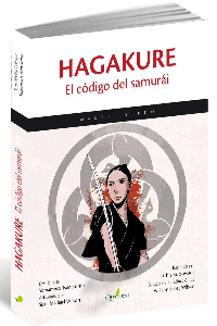 HAGAKURE: EL CODIGO DEL SAMURAI. YAMAMOTO, TSUNETOMO.
