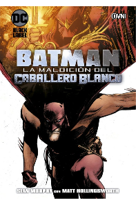 BATMAN. LA MALDICION DEL CABALLERO BLANCO. SEAN MURPHY.