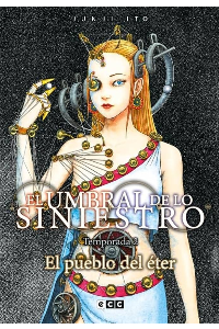 EL PUEBLO DEL ETER (LA ZONA LIMINAL SEASON 2). JUNJI ITO