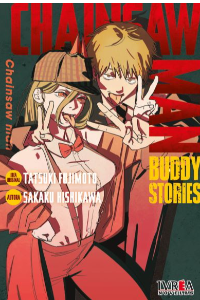 CHAINSAW MAN: BUDDY STORIES (NOVELA).TATSUKI FUJIMOTO.