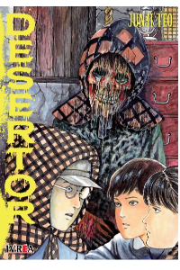DESERTOR. JUNJI ITO.