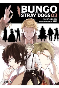 BUNGO STRAY DOGS 03. KAFKA ASAGIRI.