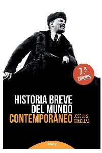 HISTORIA BREVE DEL MUNDO CONTEMPORANEO. JOSE LUIS COMELLAS GARCIA - LERA