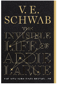 THE INVISIBLE LIFE OF ADDIE LARUE. V.E. SCHWAB.
