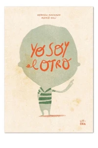 YO SOY EL OTRO. GERMAN MACHADO.