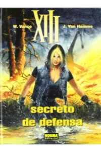 XIII. SECRETO DE DEFENSA. W. VANCE, J. VAN HAMME.