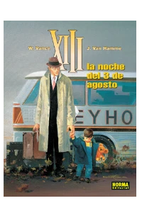 XIII. LA NOCHE DEL 3 DE AGOSTO. W. VANCE, J. VAN HAMME.