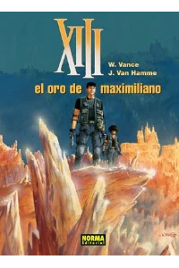 XIII. EL ORO DE MAXIMILIANO. W. VANCE, J. VAN HAMME.