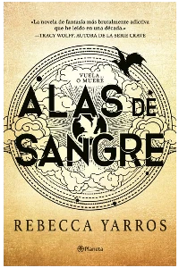 ALAS DE SANGRE TAPA DURA. REBECCA YARROS.