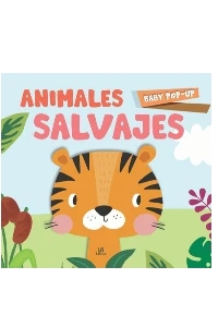 ANIMALES SALVAJES. BABY POP UP. VV.AA.