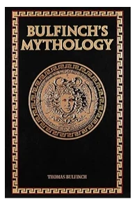BULFINCHS MYTHOLOGY. THOMAS, BULFINCH.