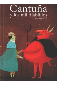 CANTUNA Y LOS MIL DIABLILLOS (edicion resumida)