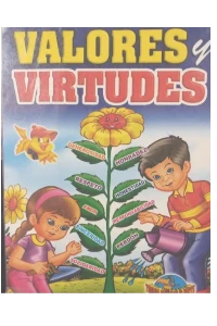 VALORES Y VIRTUDES FULL COLOR. TORIBIO ANYARIN.