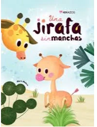 UNA JIRAFA SIN MANCHAS. VV.AA.