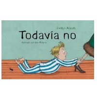 TODAVIA NO. EVELYN AIXALA.
