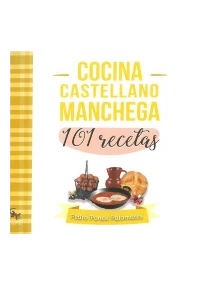 COCINA CASTELLANO MANCHEGA. PEDRO PONCE PALOMARES.