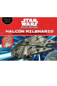 STAR WARS PARA ARMAR. HALCON MILENARIO. PLANETA JUNIOR.