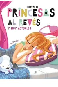 CUENTOS DE PRINCESAS DEL REVES. EQUIPO EDITORIAL.