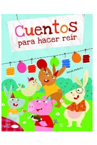 CUENTOS PARA HACER REIR. HISTORIAS DE ENSUEO. VV.AA.